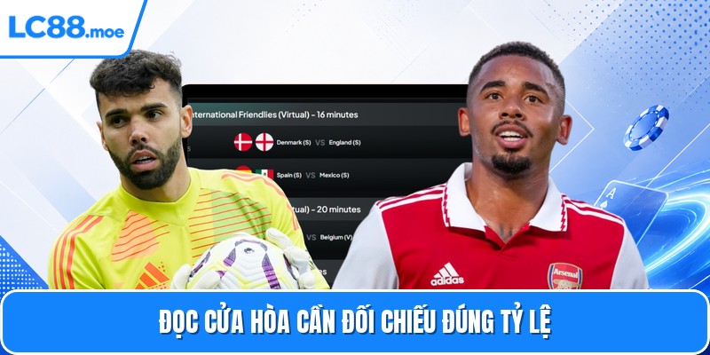 Đọc cửa hòa cần đối chiếu đúng tỷ lệ