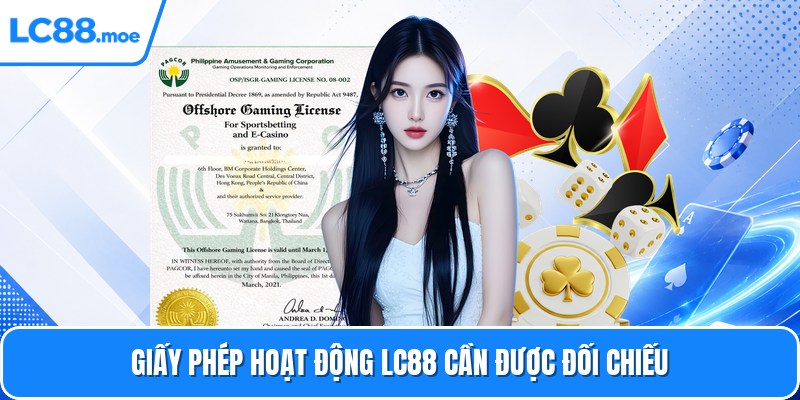 Giấy phép hoạt động LC88 cần được đối chiếu