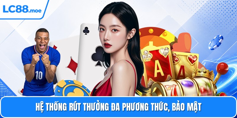 Hệ thống rút thưởng đa phương thức, bảo mật