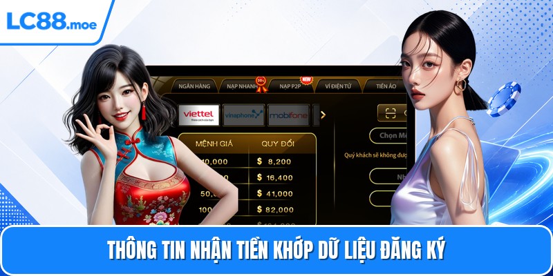 Thông tin nhận tiền khớp dữ liệu đăng ký