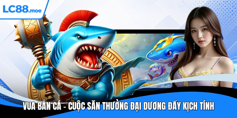 Vua bắn cá